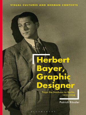cover image of Herbert Bayer, Graphic Designer